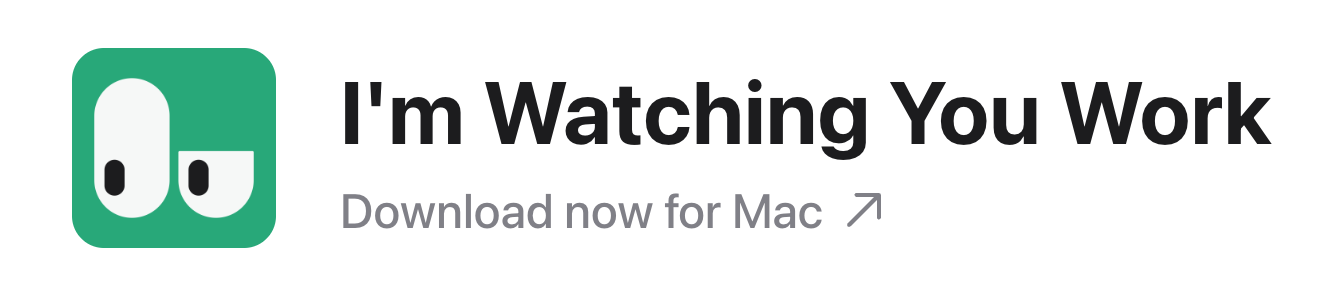 Download I'm Watching You Work